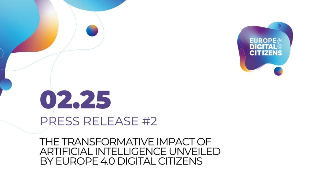 Artificial Intelligence is changing our present: Insights from Europe 4.0 Digital Citizens